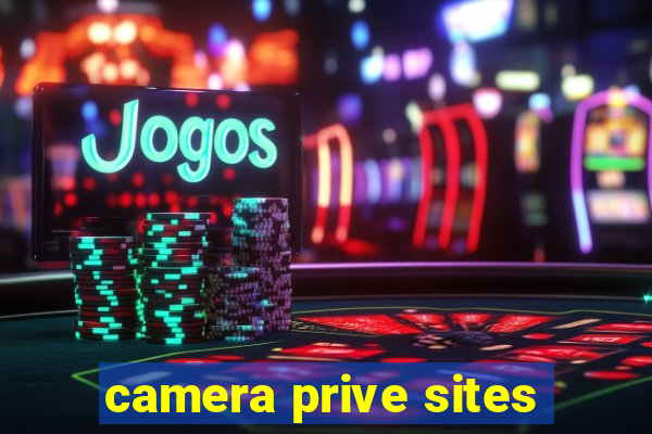 camera prive sites